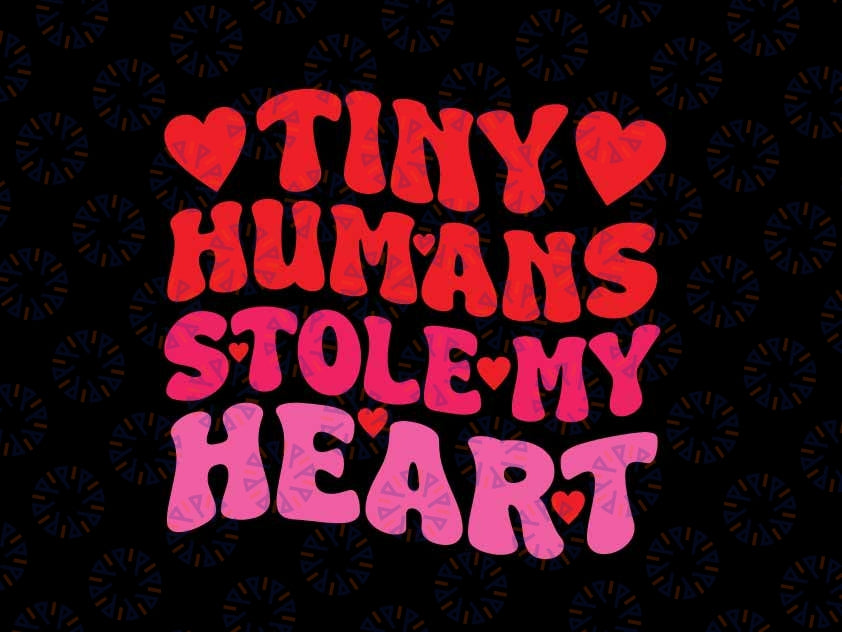 Groovy Tiny Humans Stole My Heart Valentine's Day Svg, NICU Nurse Tiny Humans Svg, Valentine Png, Digital Download