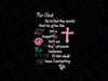 John 3:16 For God So Loved the World Valentines Chris-tian Svg, God Say Valentine Svg Png,Valentine Png, Digital Download