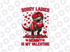 PNG ONLY Boys Sorry Ladies Mommy Is My Valentine Png,  Funny Valentines Dinosaur Lover Png, Valentine's Day Digital Design Download