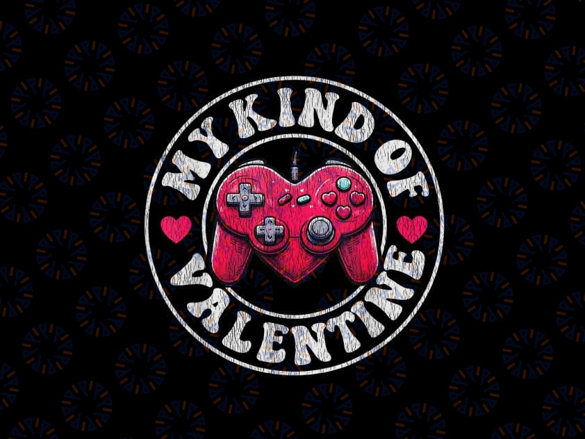 PNG ONLY My Kind Valentine Gamer Cool Valentines Day Png, Game Controller Valentines Png, Valentines Day Png, Digital Download