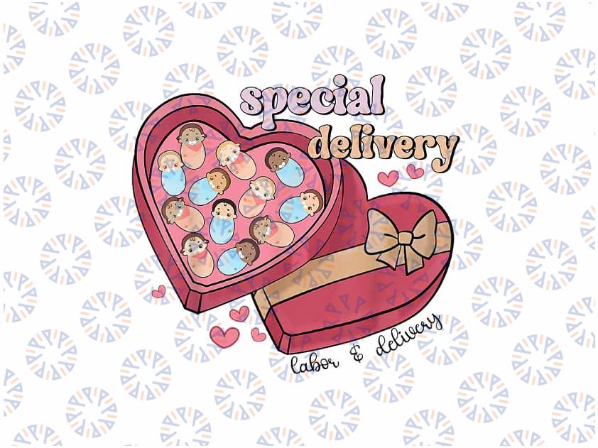 PNG ONLY Special Delivery Labor and Delivery Nurse Valentine's Day Png, Baby Nurse Png, Valentines Day Png, Digital Download