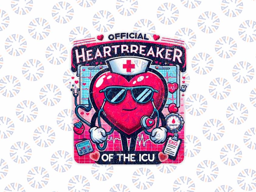 PNG ONLY Valentine Icu Nurse Heartbreaker Png, Playful Nurse Imcu Png, Valentines Day Png, Digital Download