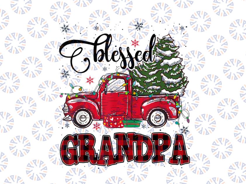 Blessed Grandpa plaid Red Truck Tree Lights Christmas PNG, Christmas Truck PNG, Christmas Tree Png, Christmas Truck Family Png