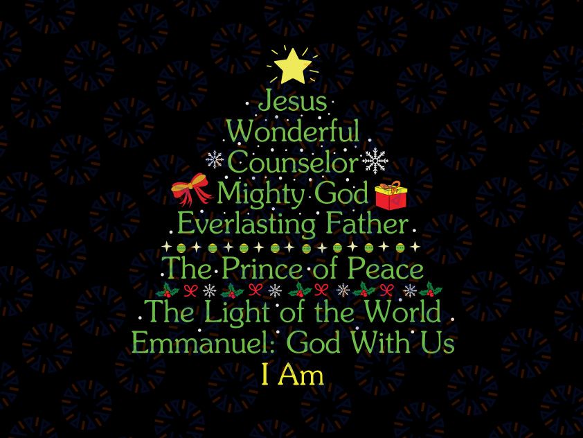 Jesus Wonderful Counselor Mighty Christmas Tree Svg, Funny Christmas Tree Lights Svg Png, Christian Xmas Design