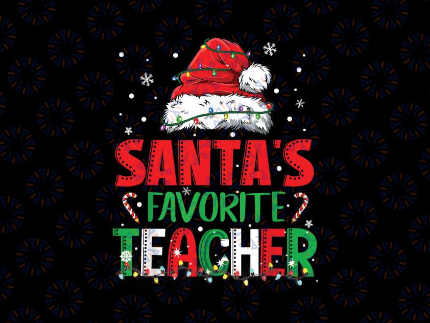 Santa's Favorite Teacher PNG, Funny Christmas Santa Red Png, Santa Png, Christmas Png, Christmas Teacher Png, Teacher Sublimation