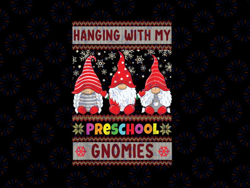 Hanging With My Preschool Gnomies PNG, Teacher Christmas Gnome PNG, Christmas Gnomies Png, Christmas Gnome Png, Gnome Png