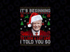 Christmas Its Beginning To Look A Lot Like You Miss Me PNG, Ugly Christmas Png, Funny Christmas Sublimation Design