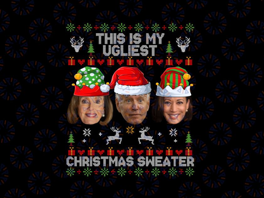 This Is My Ugliest Christmas President PNG, Funny Xmas Png, This Is My Ugliest Christmas, Funny Christmas Sublimation Design