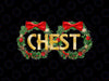 Chest Funny PNG, Couple Christmas Png, Funny Christmas Png, Matching Christmas Matching Chestnuts Png Sublimation Digital Download