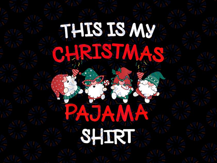 This Is My Christmas Pajama PNG, Xmas Plaid Gnome Friends Party PNG, Merry Christmas, Family Christmas PNG Sublimation Digital Download