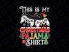 This Is My Christmas Pajama PNG- Santa Hat Gamer Video Christmas PNG - Game Lover Xmas Gaming Pajama Png Sublimation Digital Download