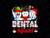 Funny Santa Reindeer Christmas Dental Squad PNG, Christmas pngth PNG, Dental Christmas Png, Dental Png Sublimation Digital Download