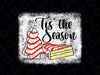 Little Tis' The Season Christmas Tree Cakes Debbie PNG, Debbie Snack Distressed Bleached Fleece PNG, Christmas Png, Funny Christmas Tree Cake