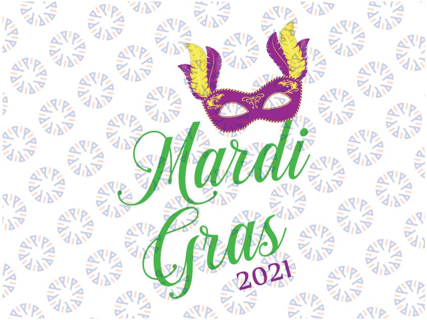 Mardi gras 2021 svg, png, dxf, eps digital download