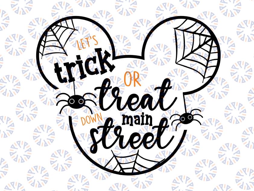 Let's trick of treat down main street svg, dxf,eps,png, Digital Download