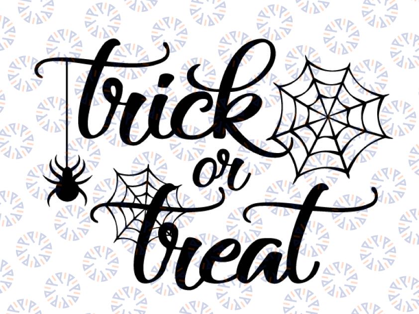 Trick or Treat Svg, Cute Halloween Svg Png, Funny Halloween Svg, Halloween Witches Party, Halloween Custome, Funny Halloween