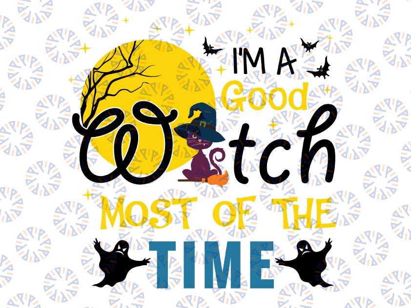 Good Witch Svg - Witch Hat Svg - Witch Svg - I'm a Good Witch SVG - Halloween svg  Svg - Halloween Svg - Svg Eps Dxf Png