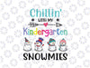 Christmas SVG / Snowman SVG / Chillin with my Kindergarten Snowmies SVG / Svg Files for Cricut / Silhouette Files