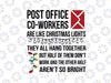 Post office co-workers are like christmas lights they all hang together svg, dxf,eps,png, Digital Download
