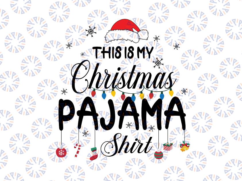 This Is My Christmas Pajama svg , SVG Vector File, Instant Download