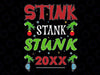 Stink Stank Stunk Png, Christmas 2021 Png, Grinch Png, Christmas 20XX Png, Holiday Png for Sublimation, digital download