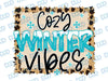 Cozy Winter Vibes, Winter Season Saying, Png Sublimation,Winter Holidays png, Christmas Png Sublimation Digital Download