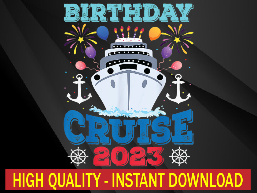 Birthday Cruise Squad 2023 Birthday Party Cruise Squad 2023 Png, Cruise Squad Valentine Day Png, Digital Download