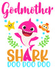 Womens Godmother Shark Gift Cute Baby Shark Family Nana Mother Gifts ,Cricut files,Clip Art,Instant Download,Digital Files, Svg, Png, Eps, Dxf