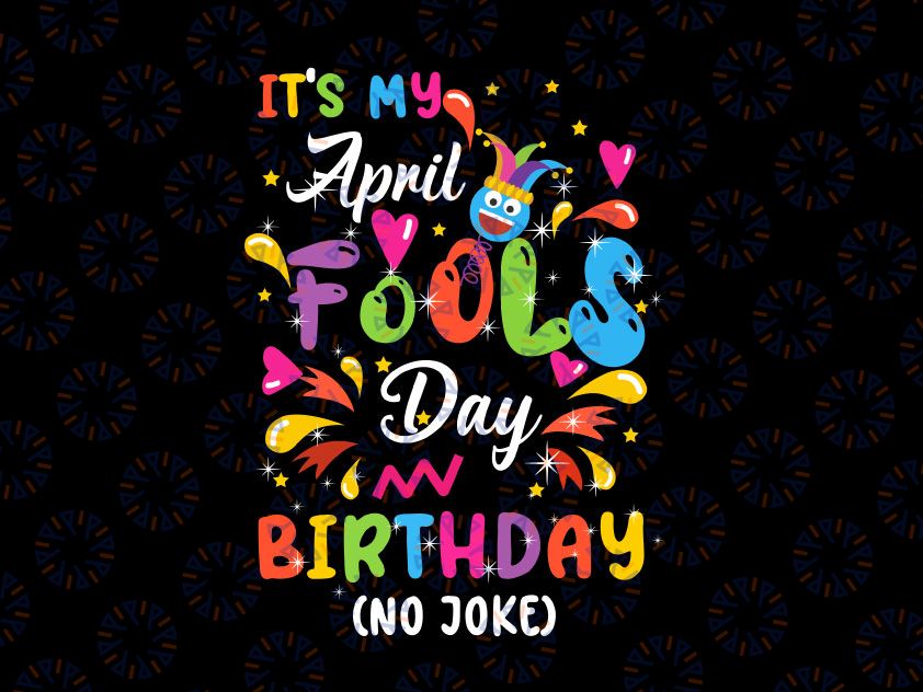 Queen Born on April 1st April Fools Day Birthday Svg, Happy April Fool's Day Svg, My Birthday Is April Svg