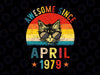 Awesome Since April 1979 Png, 42nd Birthday Cat Lover Png, 42nd Birthday Png, 1979 Png, 42nd Birthday For Her, 42nd Birthday