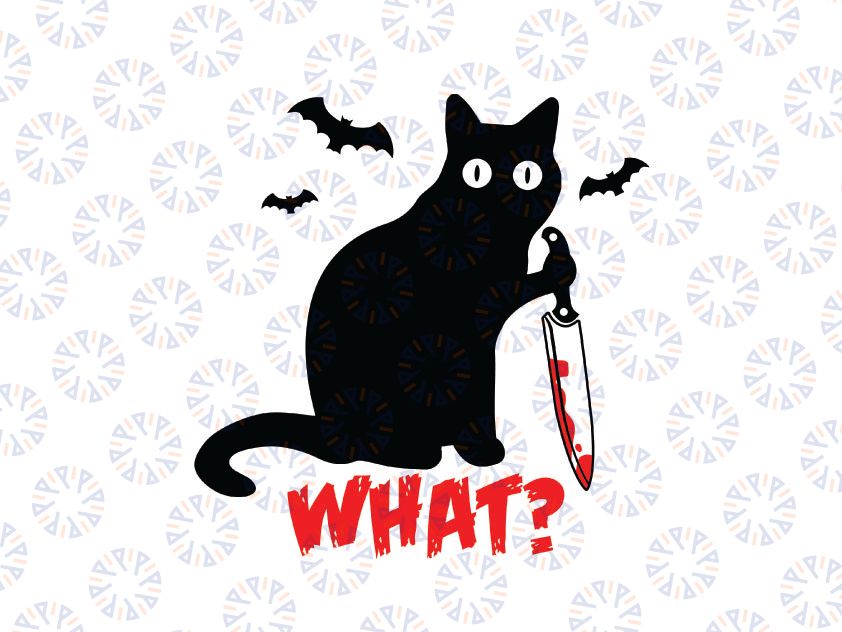 What? Cat SVG, Murderous Black Cat With Knife, Halloween Black Cat, Cricut Silhouette Cut File, Sublimation PNG