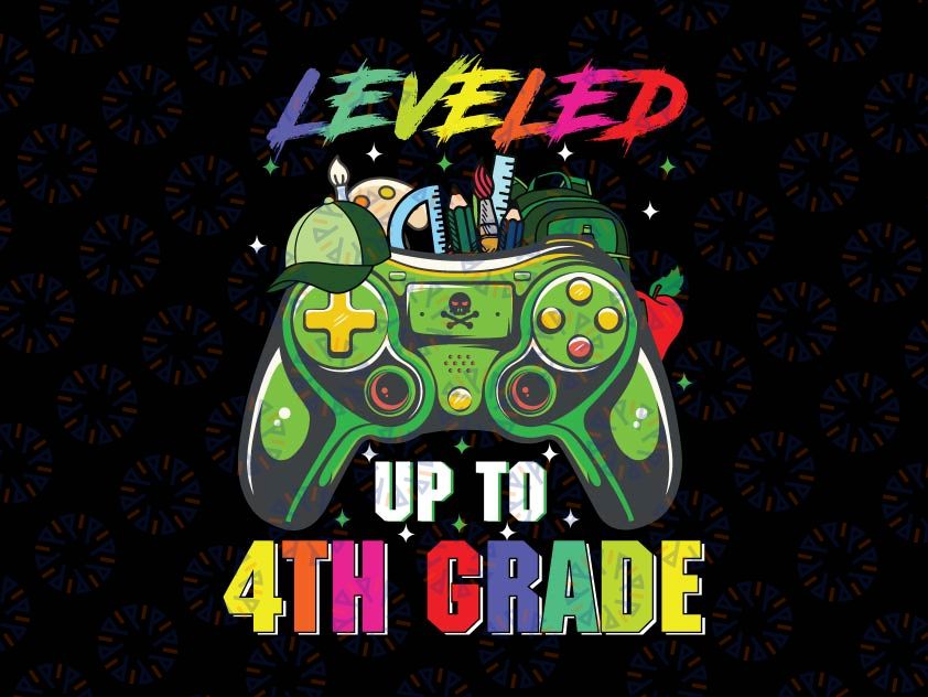 Leveled Up To 4th Grade Png, Fourth grade Png, First day of school Png, Gamer Boy Back To School Png