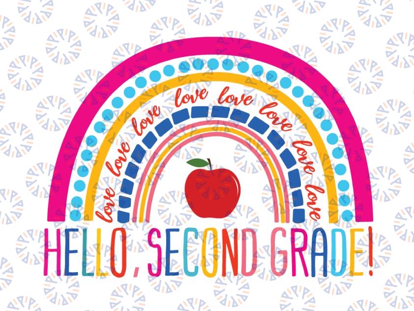 Hello Second Grade Rainbow Svg, 2nd Grade Svg, Back to School SVG, Hello Svg, Rainbow Svg Back to School Cutting File