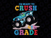 I'm Ready To Crush 4th Grade Svg, Back To School Svg, Fourth Grade, Monster Truck Svg Png, Racer Racing Svg