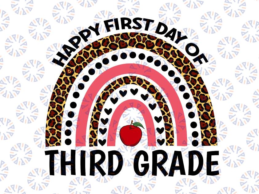Back To School Png, Rainbow Happy First Day Of Third Grade Png, Third Grade, Leopard Rainbow Printable file
