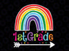 1st Grade Rainbow Svg, Lover Back To School Svg, First Grade Rainbow SVG, School SVG, Cricut
