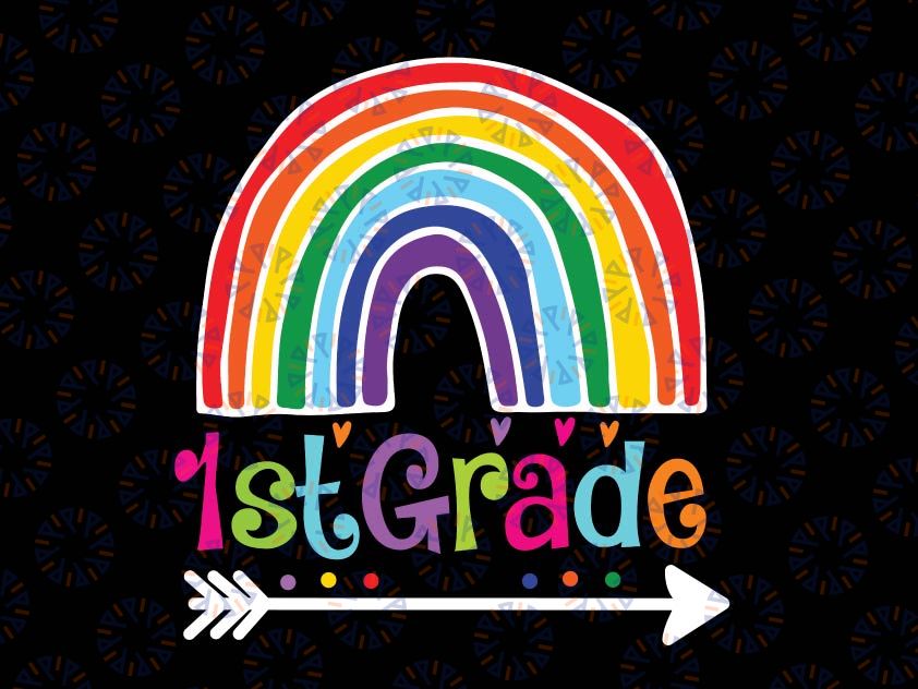 1st Grade Rainbow Svg, Lover Back To School Svg, First Grade Rainbow SVG, School SVG, Cricut