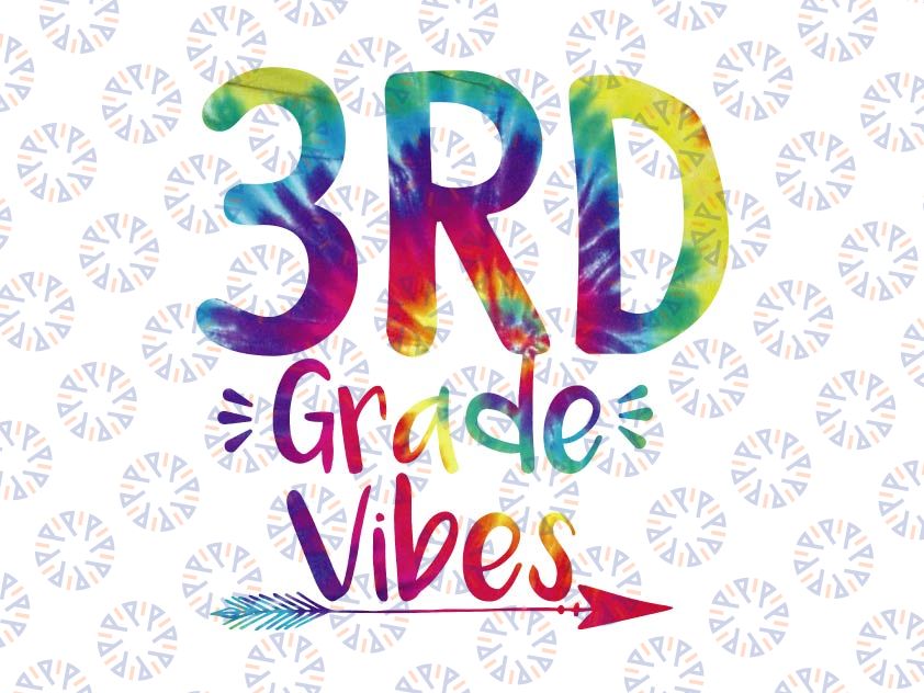 Third Grade Vibes Svg, Tie Dye Third Grade Teacher Svg, Elementary teacher Svg, Back To School Svg