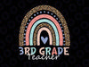 Third Grade Teacher PNG, 3rd Grade Teacher, Back To School Rainbow Leopard File Sublimation Instant Download