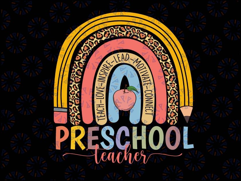 Preschool Teacher PNG, Preschool Teacher, Back To School Rainbow Leopard File Sublimation Instant Download