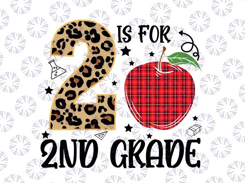 2 Is For 2nd Grade Leopard Svg Png, Apple Red Plaid Back To School Png, Leopard 2nd grade Apple png, 2nd grade class Svg