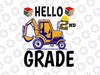 Hello 2nd Grade Construction Svg, First Day Of School, Teacher Vector, Silhouette Png Dxf Cut Digital File