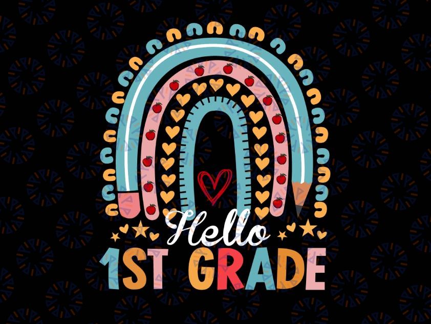 Hello 1st Grade Teacher Svg, Rainbow Back To School Svg, School svg, Teacher Svg, Silhouette Png Dxf Cut Digital File