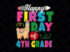 Happy First Day Of  4th Grade svg, Fourth Grade svg, School svg, Back to School svg, 4th Grade svg, dxf, Print Cut File, Cricut, Silhouette