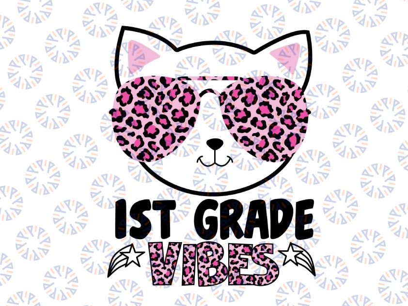 1st Grade Vibes Png, Back To School Cat Kitty Leopard Png, First day of School Png