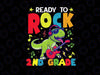 Ready To Rock 2nd Grade Dinosaur Svg, Back To School Svg, Dinosaur Design, Kindergarten Svg Png