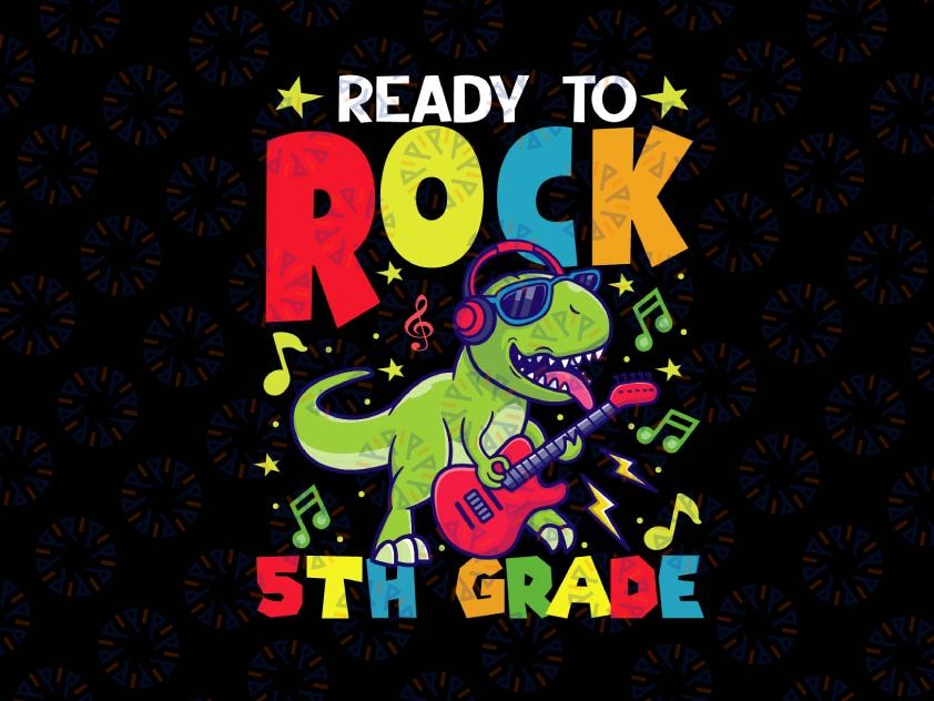 Ready To Rock 5th Grade Dinosaur Svg, Back To School Svg, Dinosaur Design, Kindergarten Svg Png