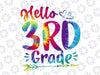 Hello 3rd Grade Tie Dye Svg, First day of School Svg, Hello 3rd Grade Svg, Back To School Svg, Cricut