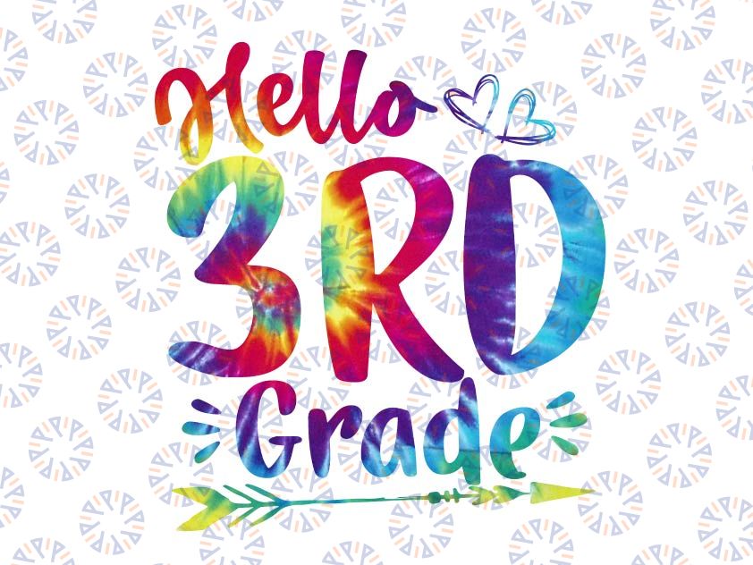 Hello 3rd Grade Tie Dye Svg, First day of School Svg, Hello 3rd Grade Svg, Back To School Svg, Cricut