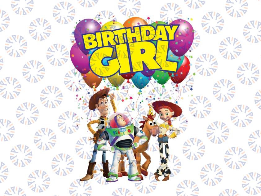 Toy Story Birthday Girl PNG, Toy Story Family Matching Birthday Png, Personalized Png, Custom Birthday Girl Png, Birthday Gift For Kids, Toy Story Birthday Party Png